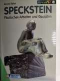 Speckstein; Plastisches Arbeiten und gestalten; Renate Reher; gebraucht